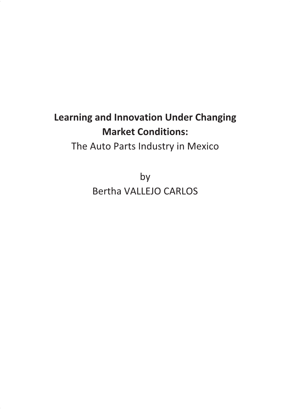 The Auto Parts Industry in Mexico by Bertha VALLEJO CARLOS