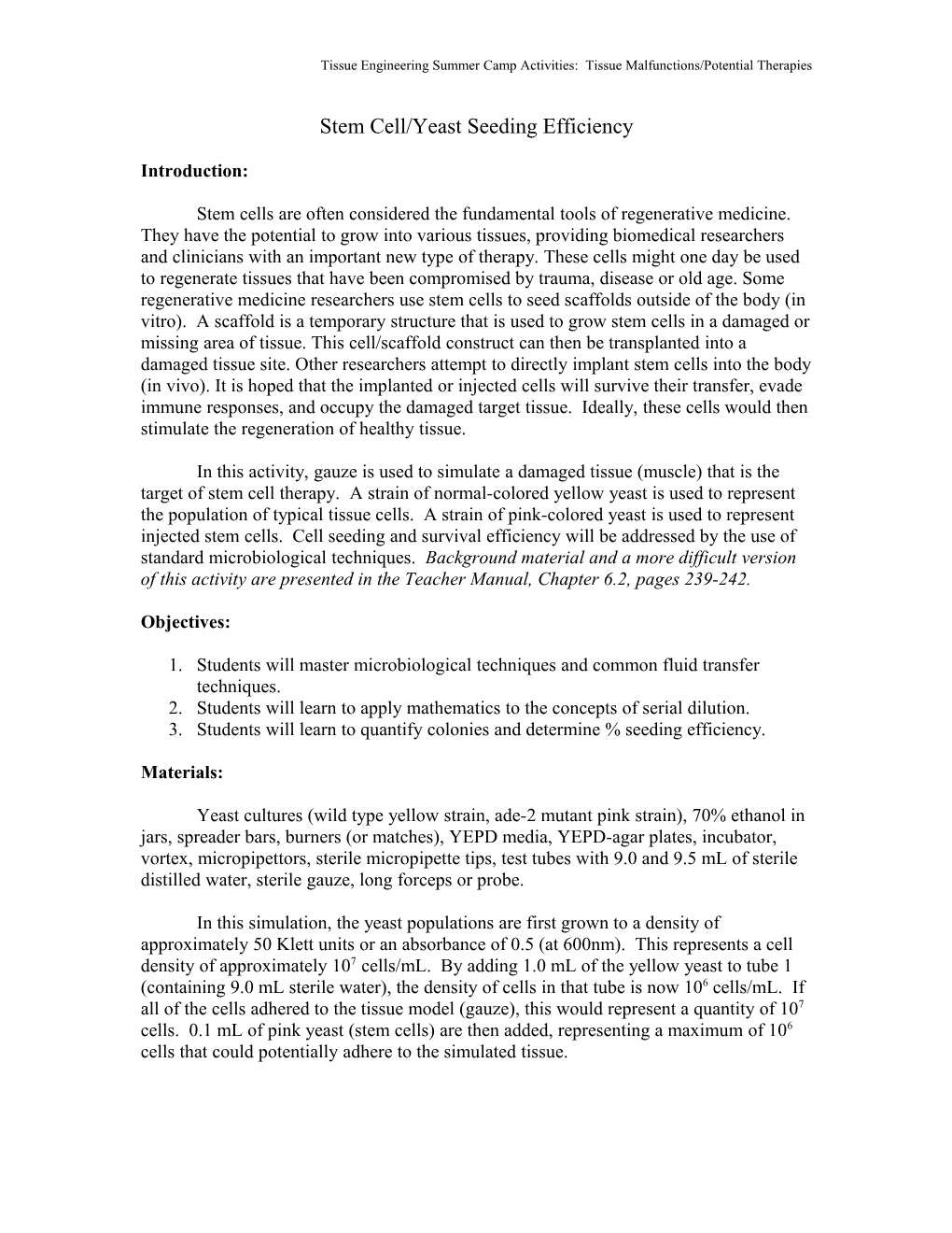 Stem Cell/Yeast Seeding Efficiency