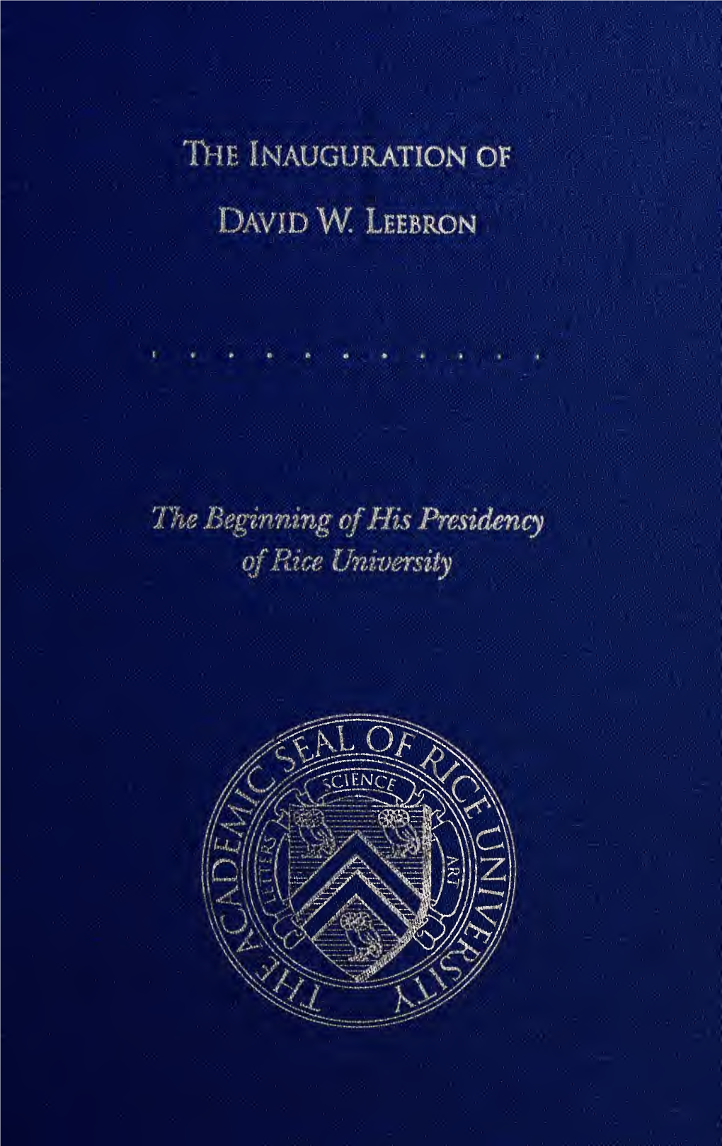 The Inauguration of David W. Leebron