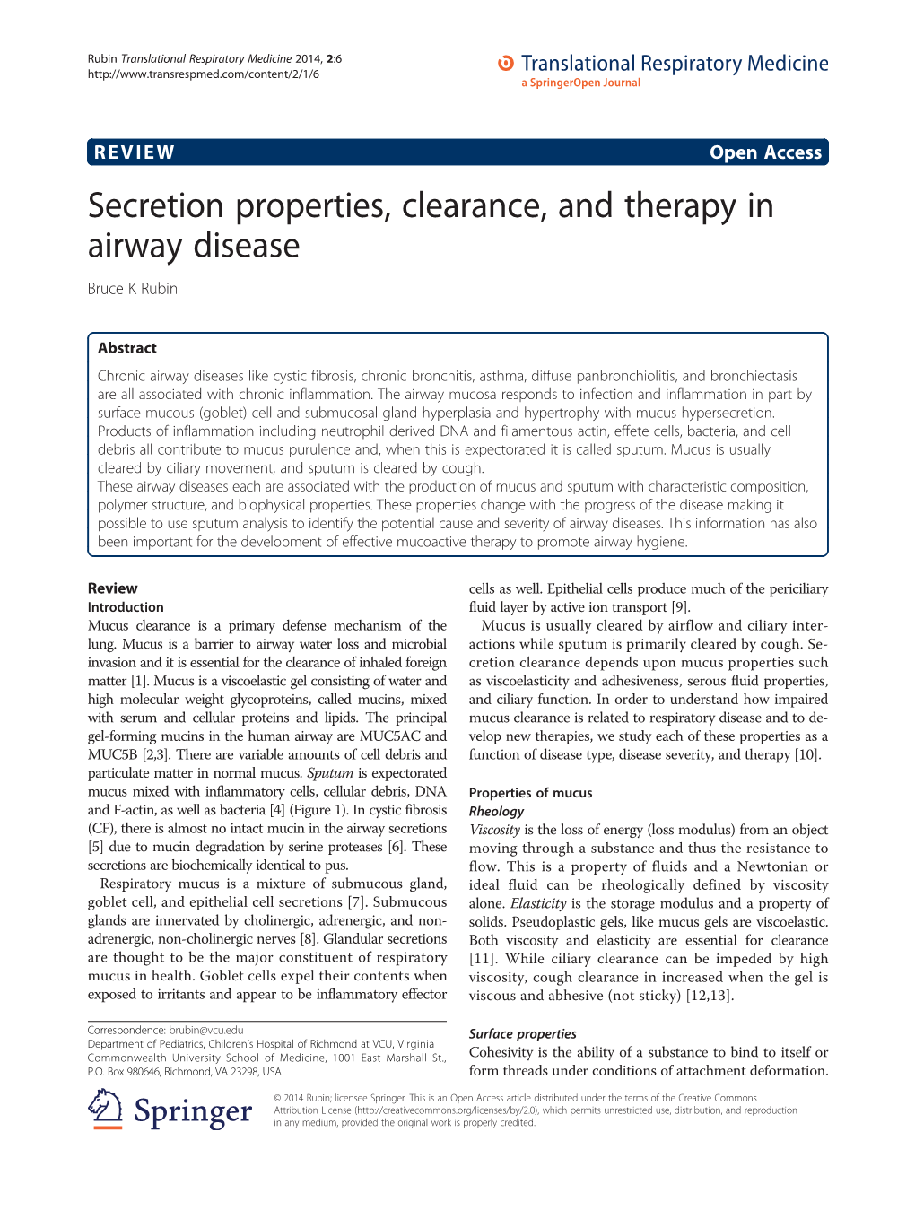 Secretion Properties, Clearance, and Therapy in Airway Disease Bruce K Rubin