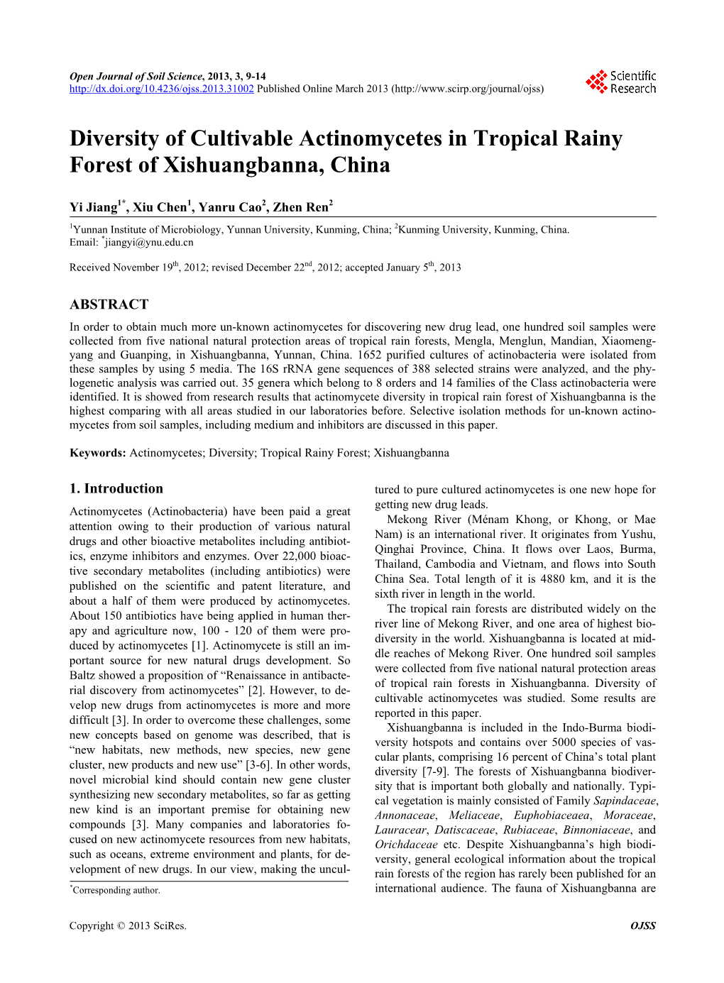 Diversity of Cultivable Actinomycetes in Tropical Rainy Forest of Xishuangbanna, China