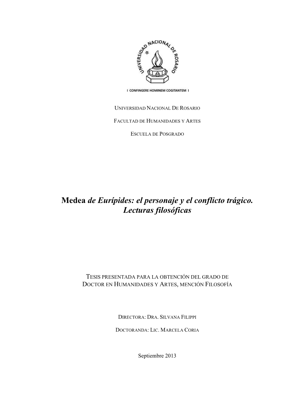 Medea De Eurípides: El Personaje Y El Conflicto Trágico. Lecturas Filosóficas