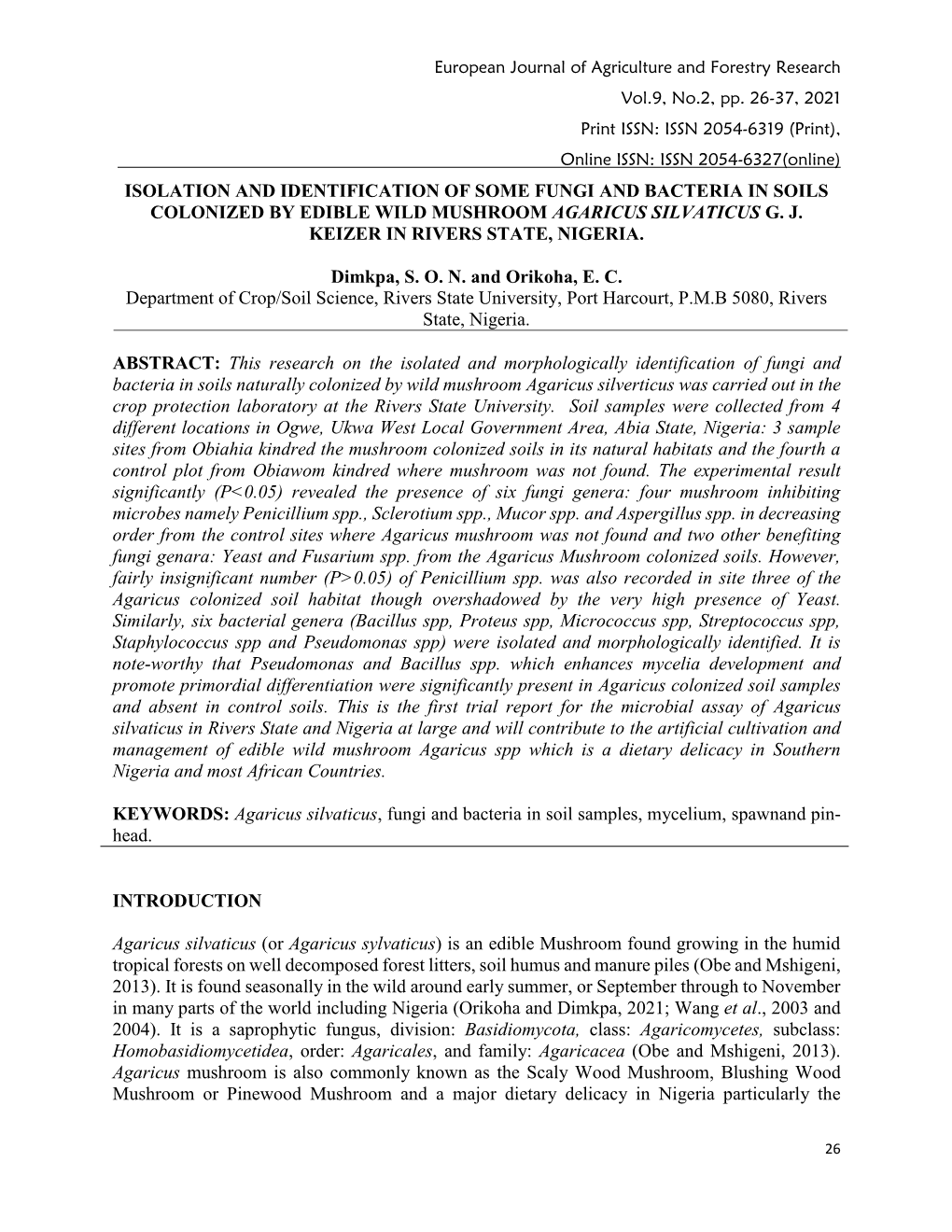 Isolation and Identification of Some Fungi and Bacteria in Soils Colonized by Edible Wild Mushroom Agaricus Silvaticus G