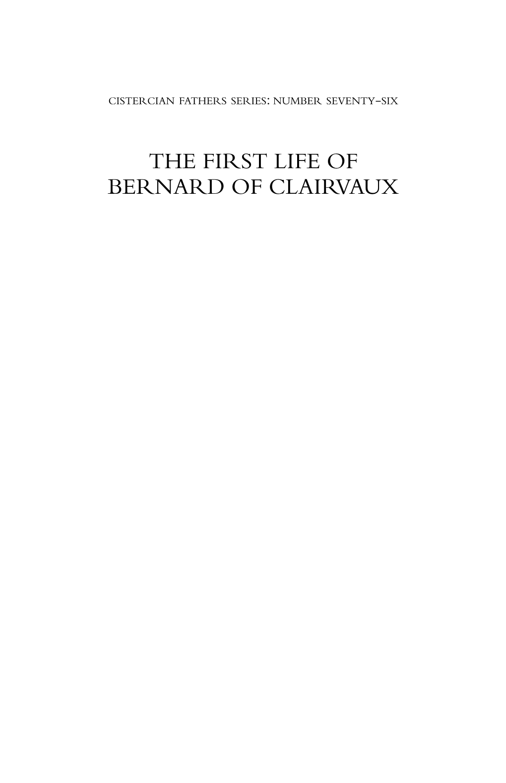 The First Life of Bernard of Clairvaux