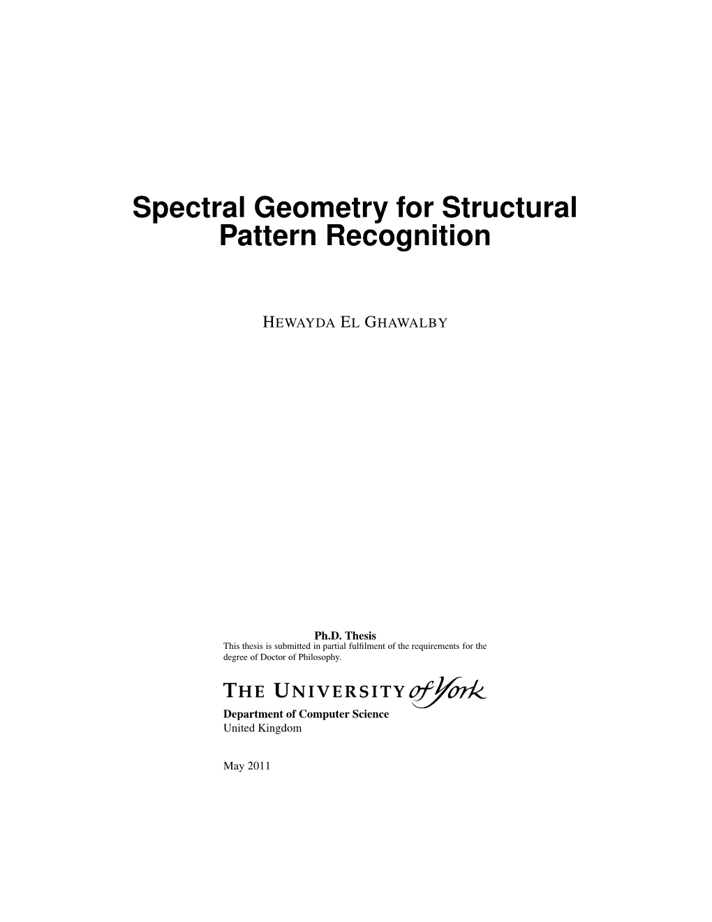 Spectral Geometry for Structural Pattern Recognition