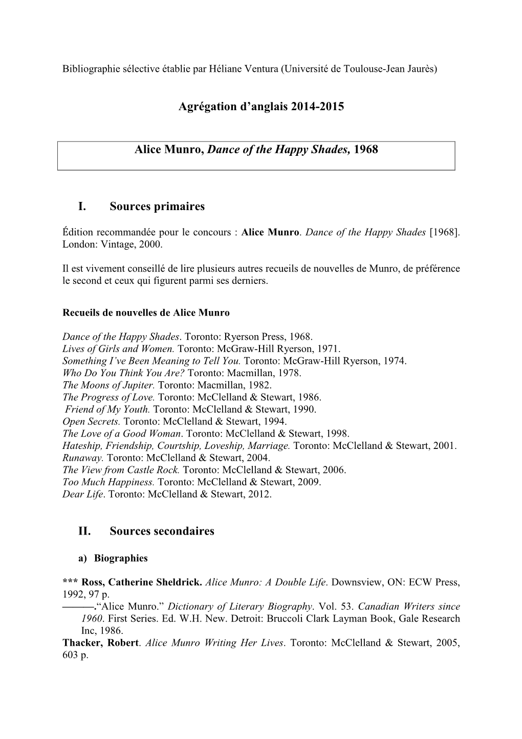 Agrégation D'anglais 2014-2015 Alice Munro, Dance of the Happy Shades, 1968 I. Sources Primaires II. Sources Secondaires