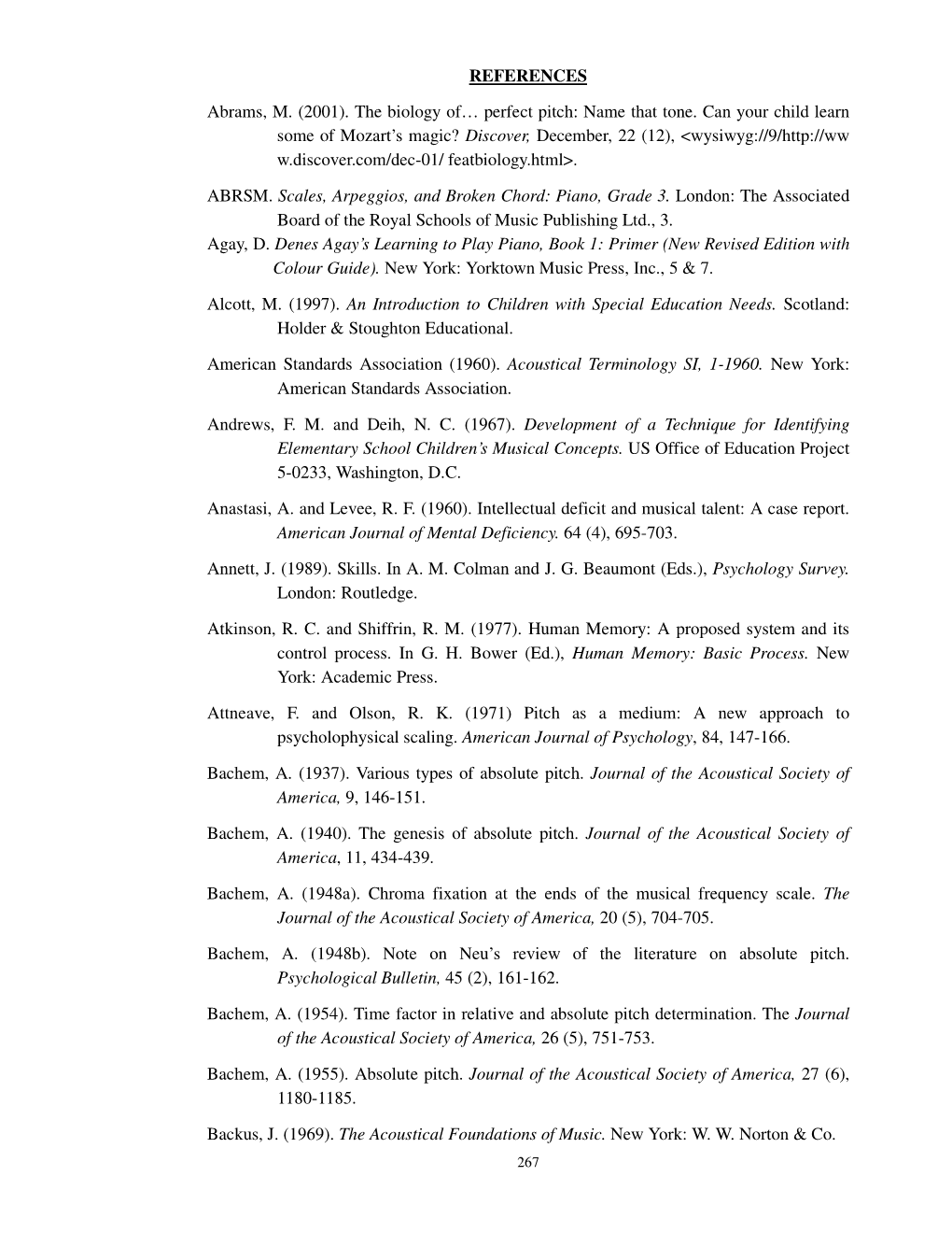 REFERENCES Abrams, M. (2001). the Biology Of… Perfect Pitch: Name That Tone