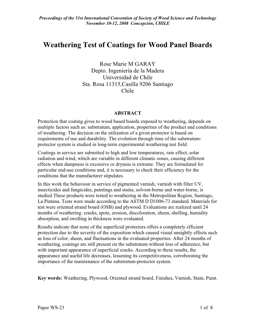 Weathering Test of Coatings for Wood Panel Boards