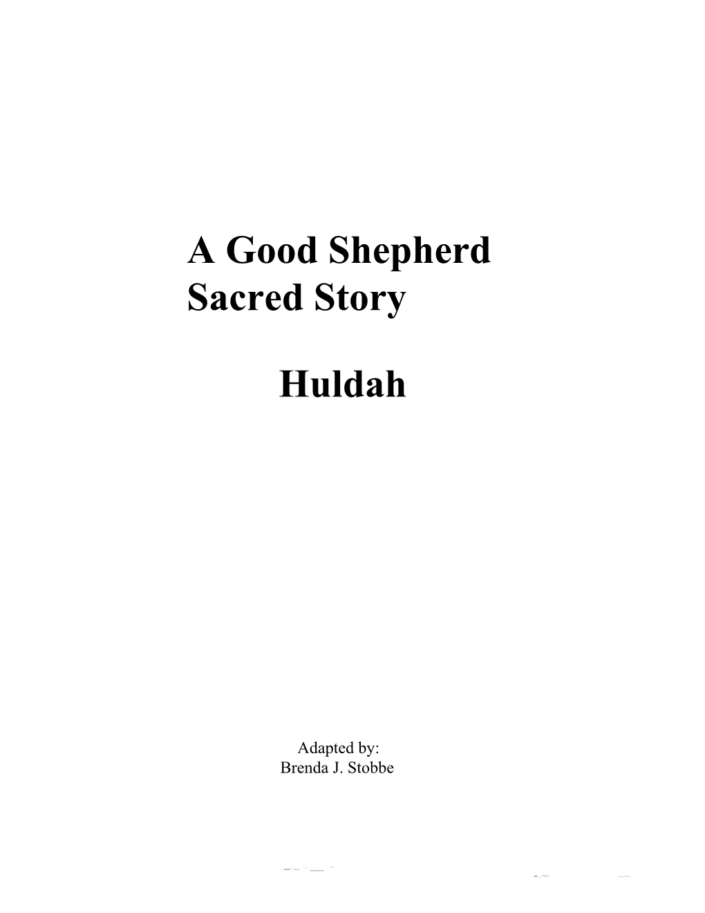 A Good Shepherd Sacred Story Huldah