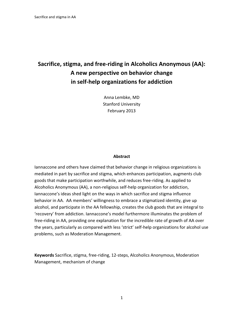 Sacrifice, Stigma, and Free-Riding in Alcoholics Anonymous (AA): a New Perspective on Behavior Change in Self-Help Organizations for Addiction
