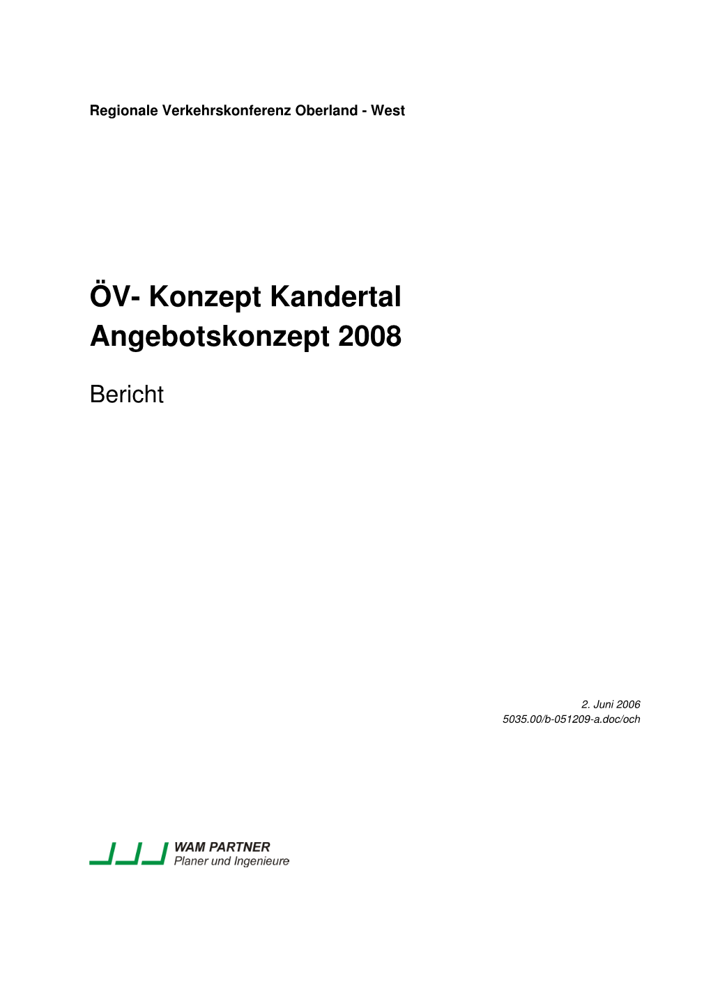Regionales Angebotskonzept 2008 RVK-OW Kandertal