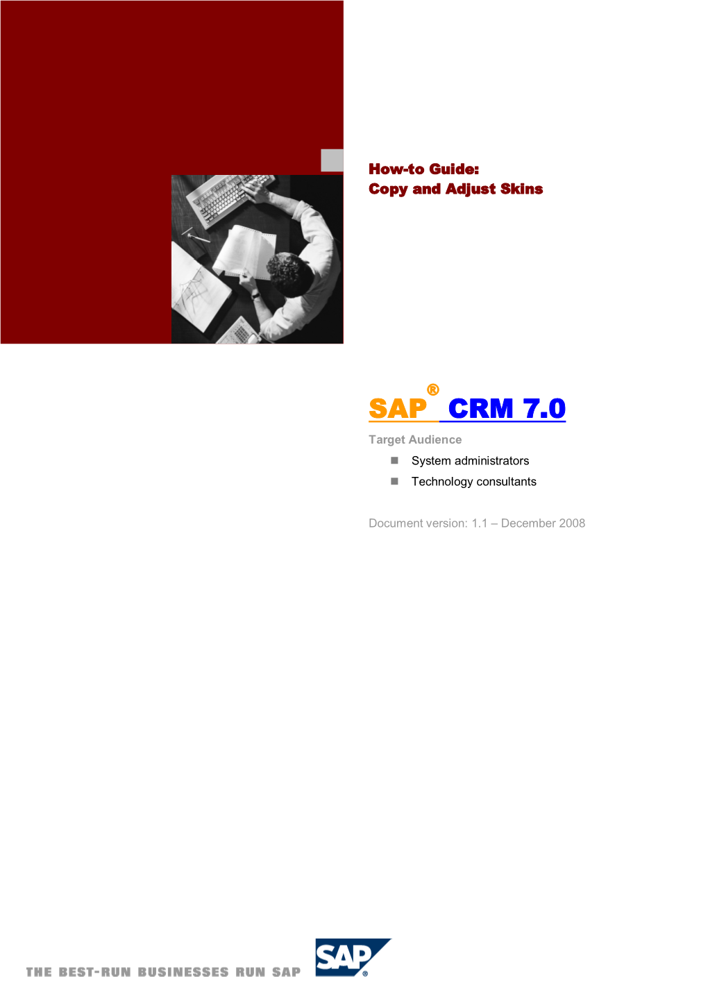 How-To Guide: Copy and Adjust Skins (SAP CRM 7.0).Pdf