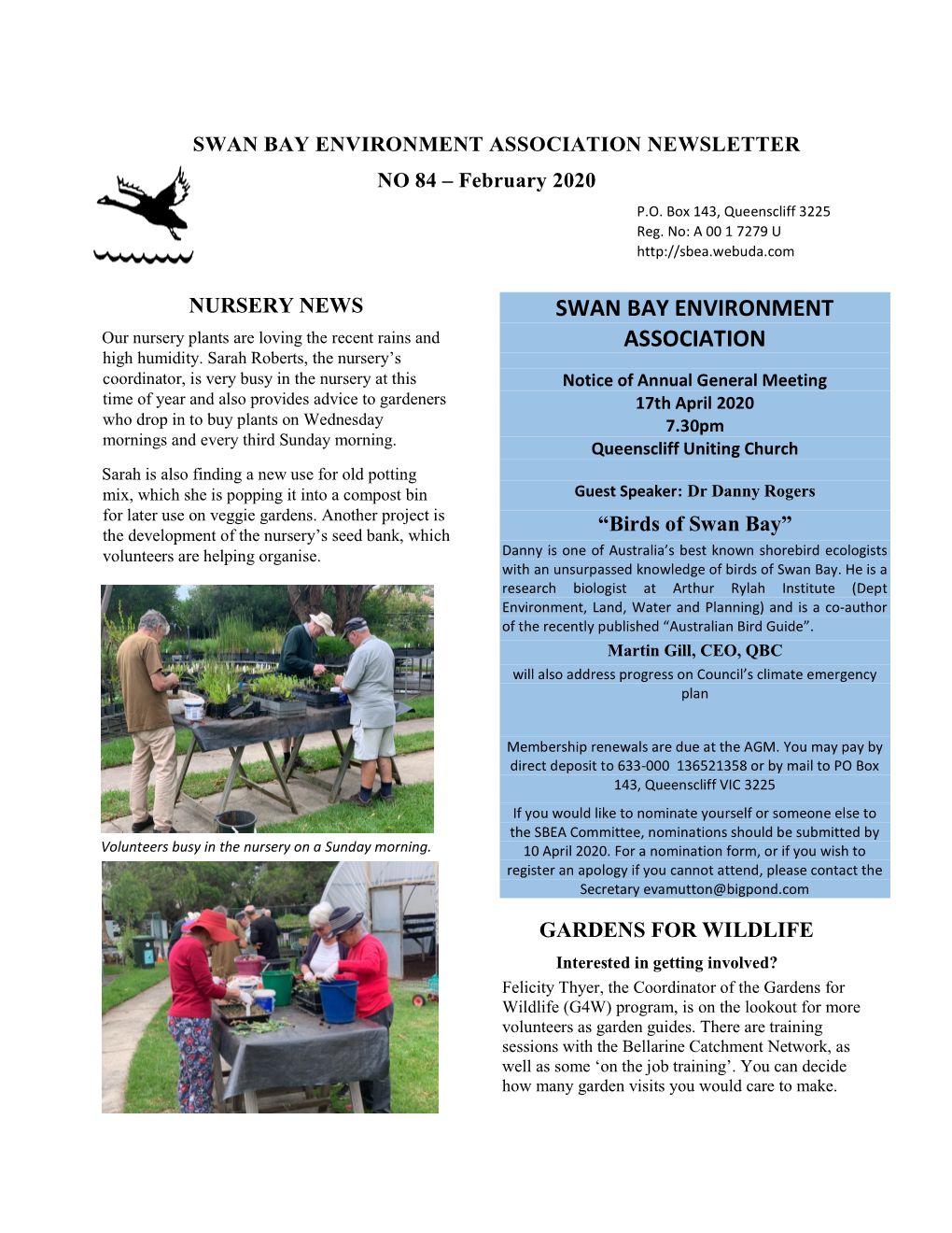 SWAN BAY ENVIRONMENT ASSOCIATION NEWSLETTER NO 84 – February 2020 P.O