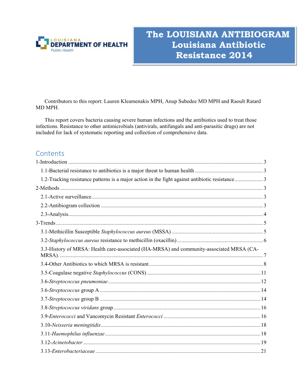 The LOUISIANA ANTIBIOGRAM Louisiana Antibiotic Resistance 2014