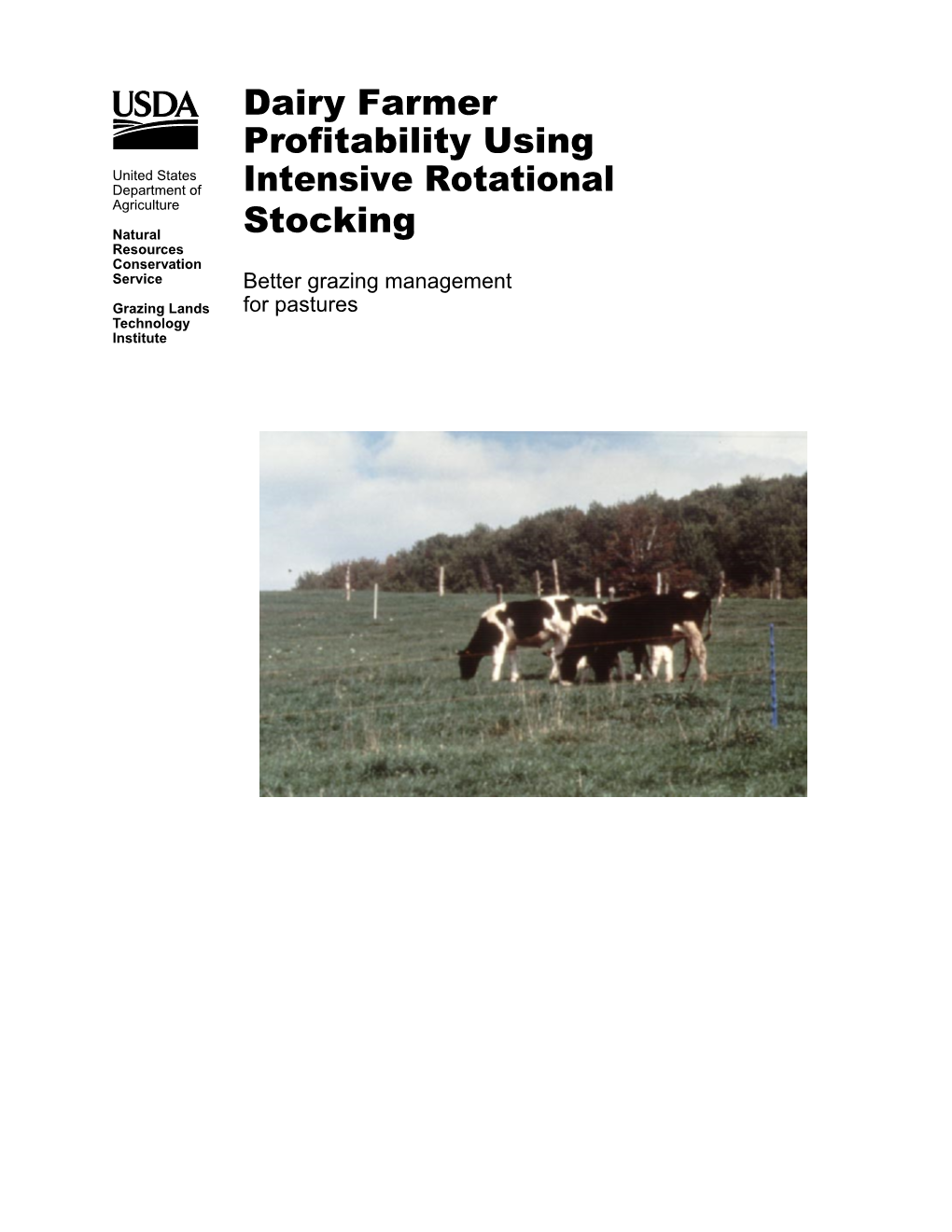 Dairy Farmer Profitability Using Intensive Rotational Stocking