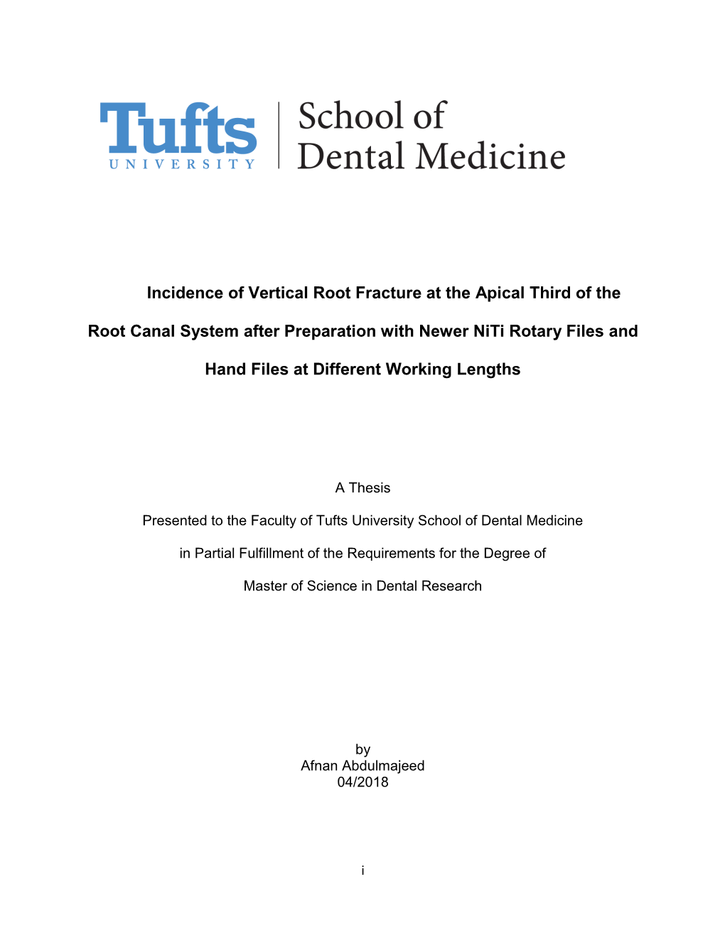 Incidence of Vertical Root Fracture at the Apical Third of the Root Canal