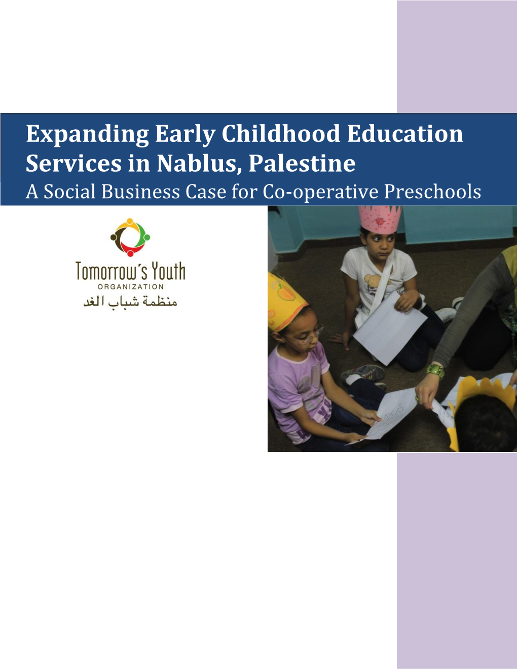 Expanding Early Childhood Education Services in Nablus, Palestine a Social Business Case for Co-Operative Preschools