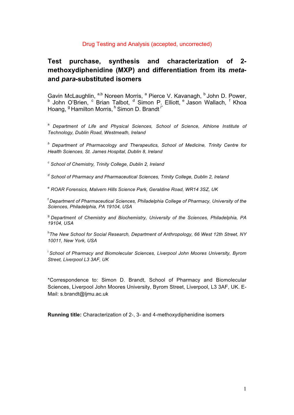 Test Purchase, Synthesis and Characterization of 2- Methoxydiphenidine (MXP) and Differentiation from Its Meta- and Para-Substituted Isomers