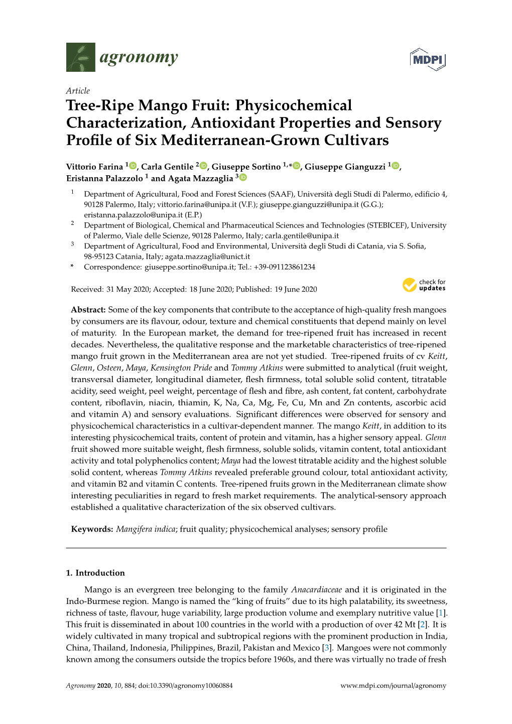 Tree-Ripe Mango Fruit: Physicochemical Characterization, Antioxidant Properties and Sensory Proﬁle of Six Mediterranean-Grown Cultivars