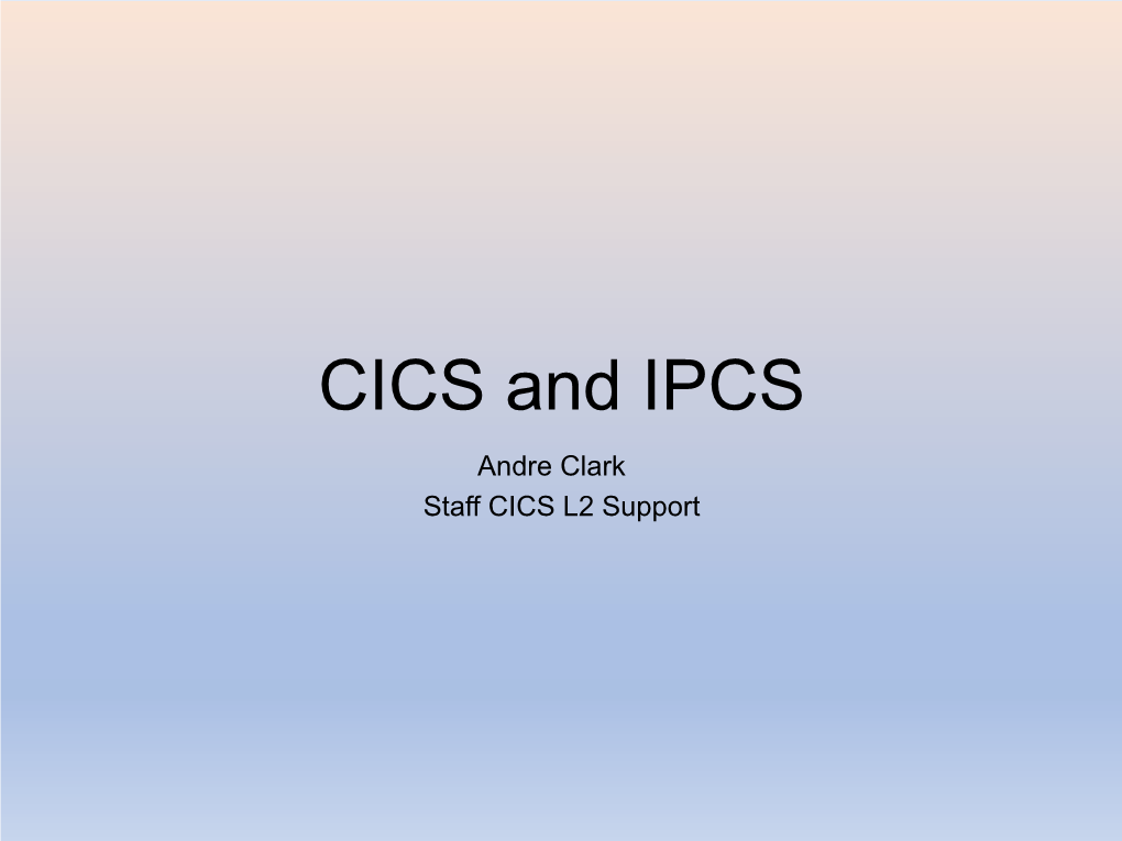CICS and IPCS