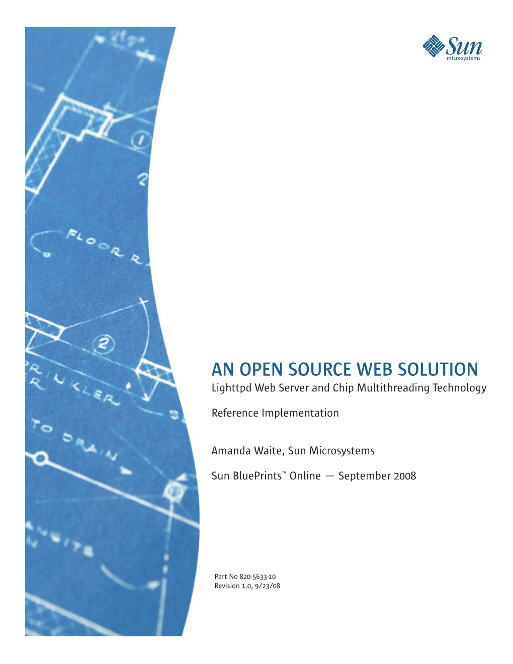 AN OPEN SOURCE WEB SOLUTION Lighttpd Web Server and Chip Multithreading Technology