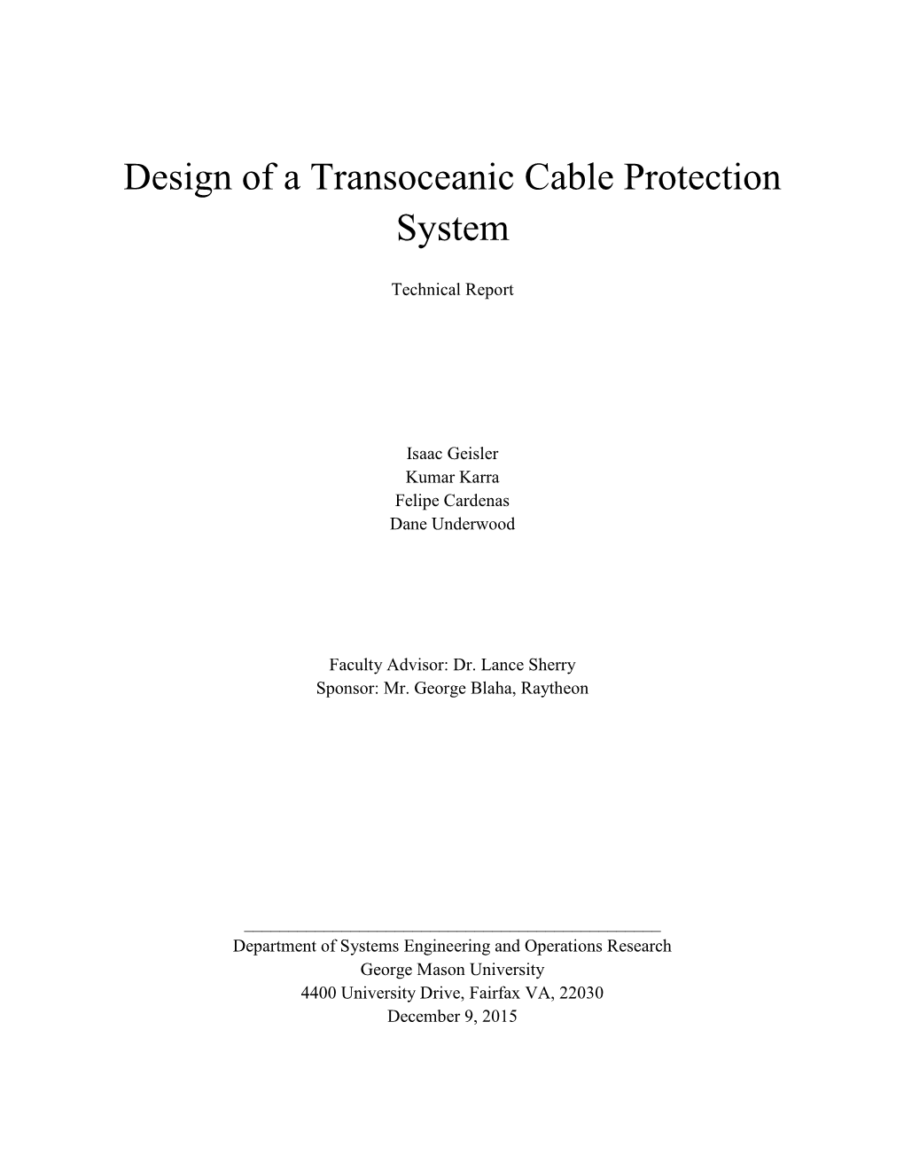 Design of a Transoceanic Cable Protection System