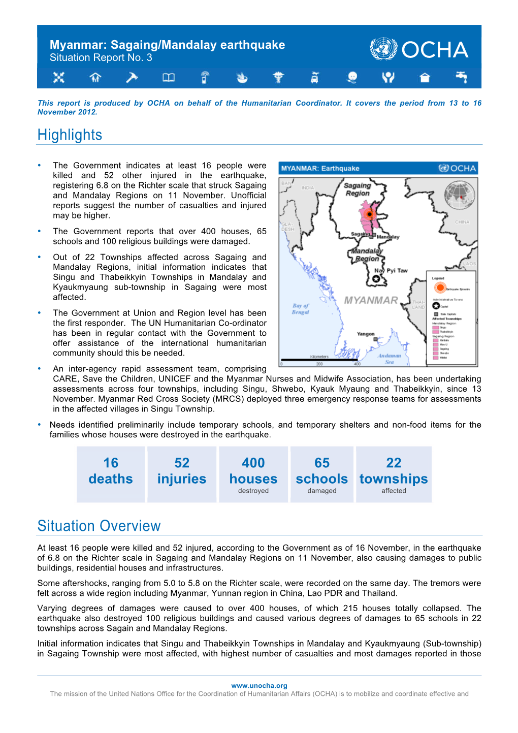 Highlights Situation Overview