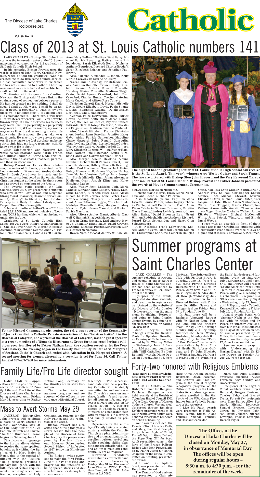 Summer Programs at Saint Charles Center LAKE CHARLES – the 6 to 9 P.M