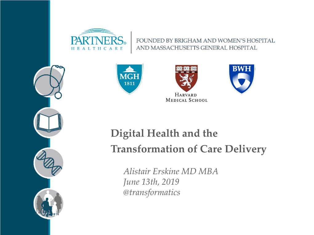 Digital Health and the Transformation of Care Delivery