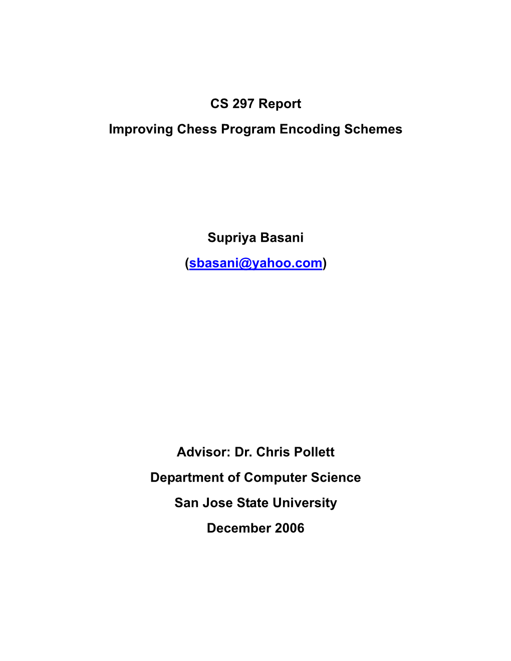 CS 297 Report Improving Chess Program Encoding Schemes