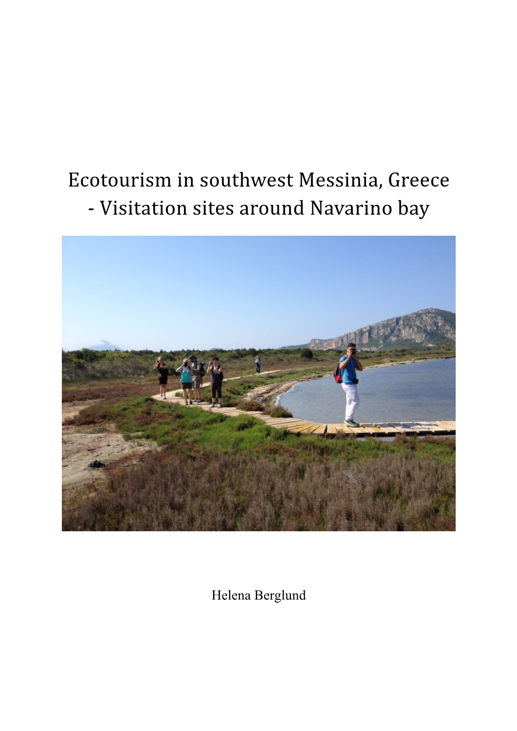 Ecotourism in Southwest Messinia, Greece - Visitation Sites Around Navarino Bay