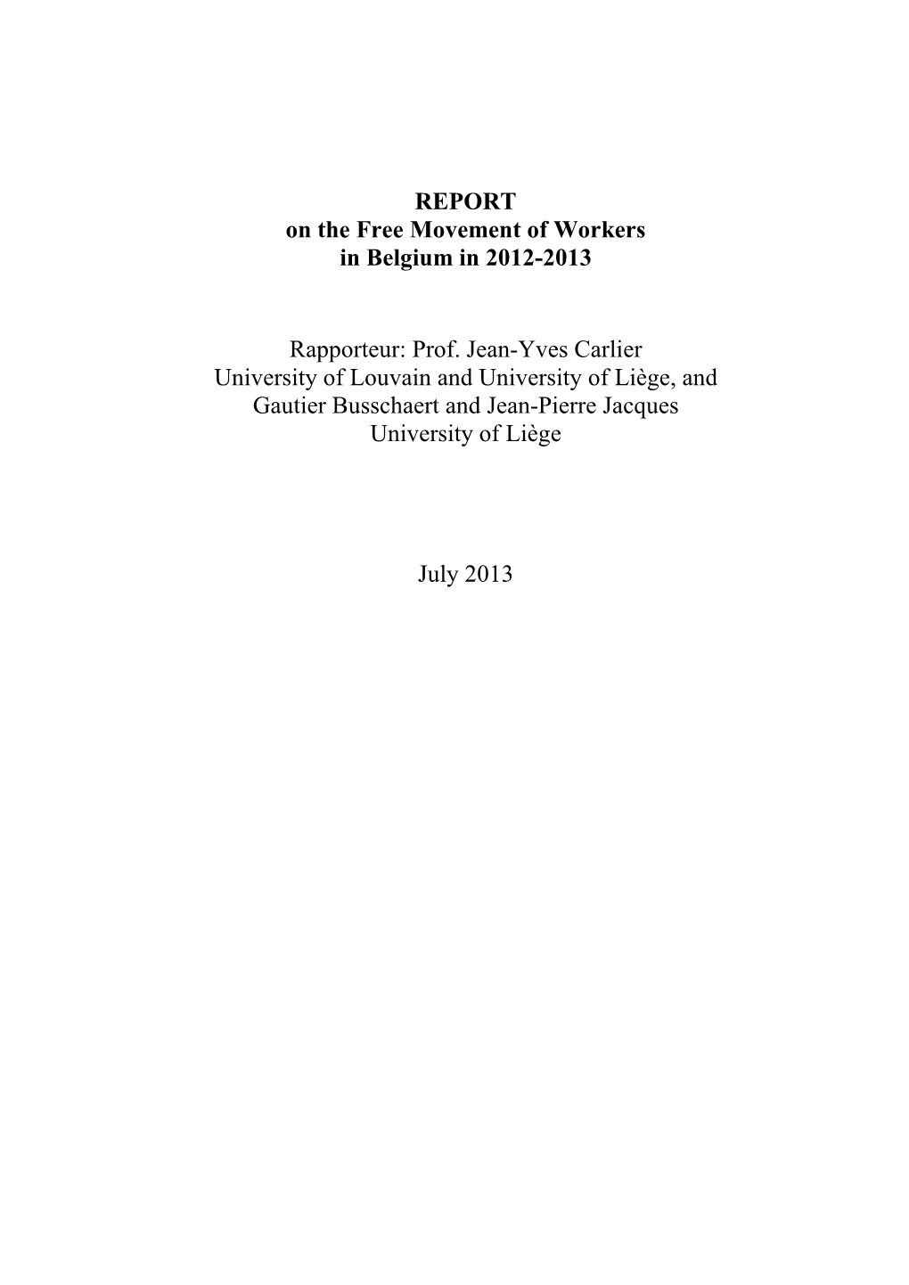 REPORT on the Free Movement of Workers in Belgium in 2012-2013