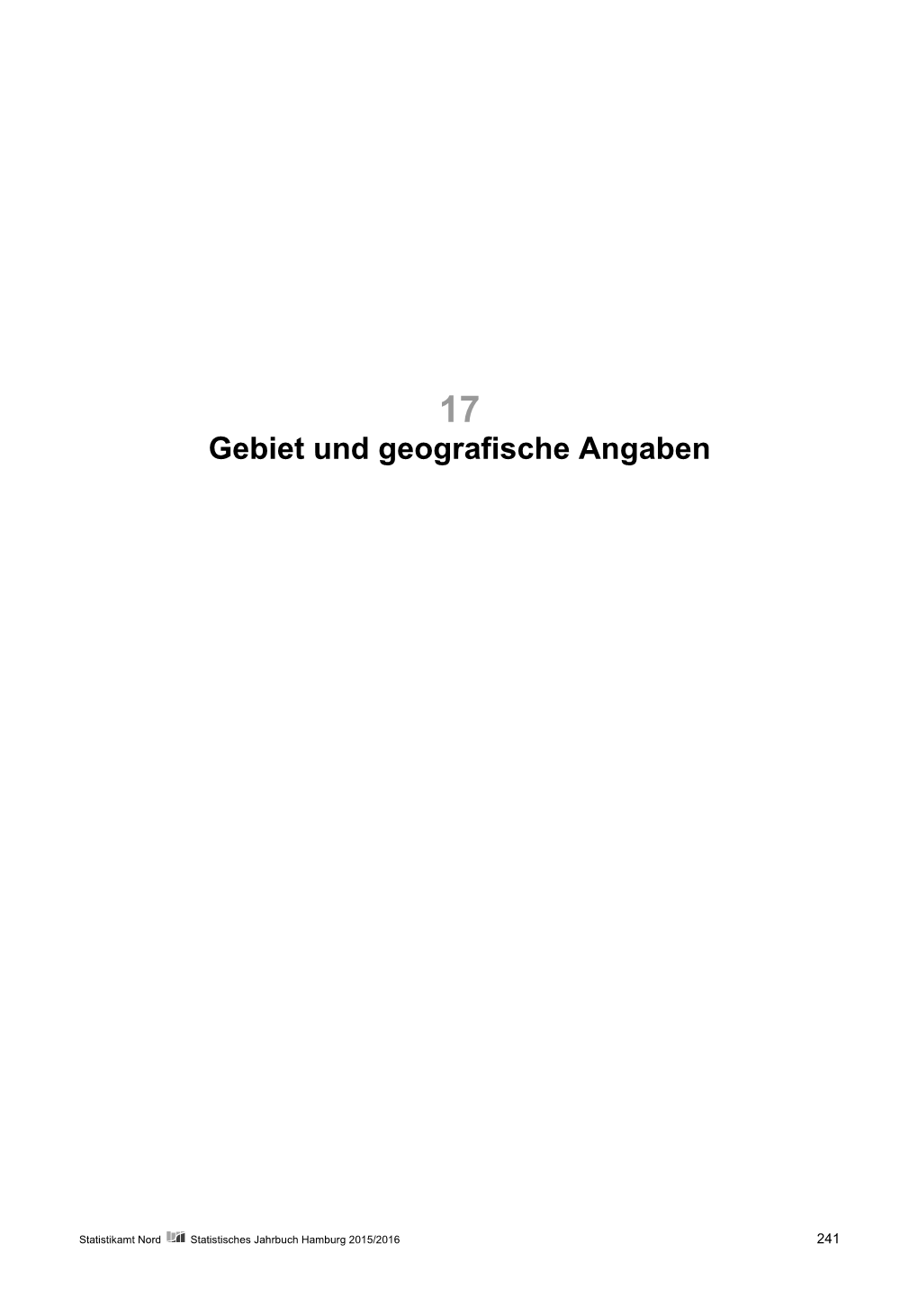 Statistisches Jahrbuch Hamburg 2015/2016 241 17 Gebiet Und Geografische Angaben