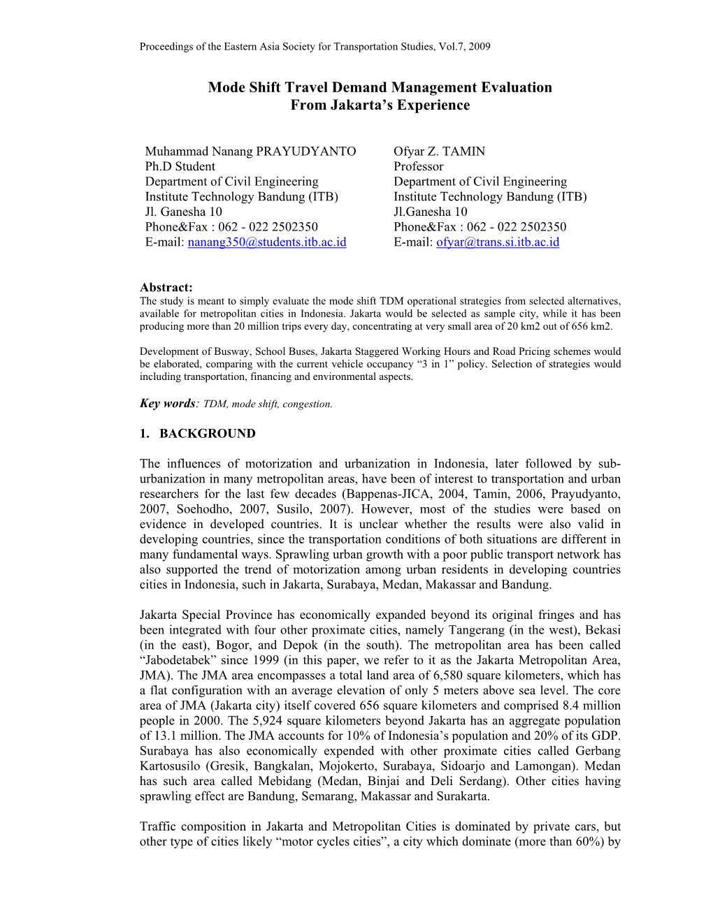 Mode Shift Travel Demand Management Evaluation from Jakarta’S Experience