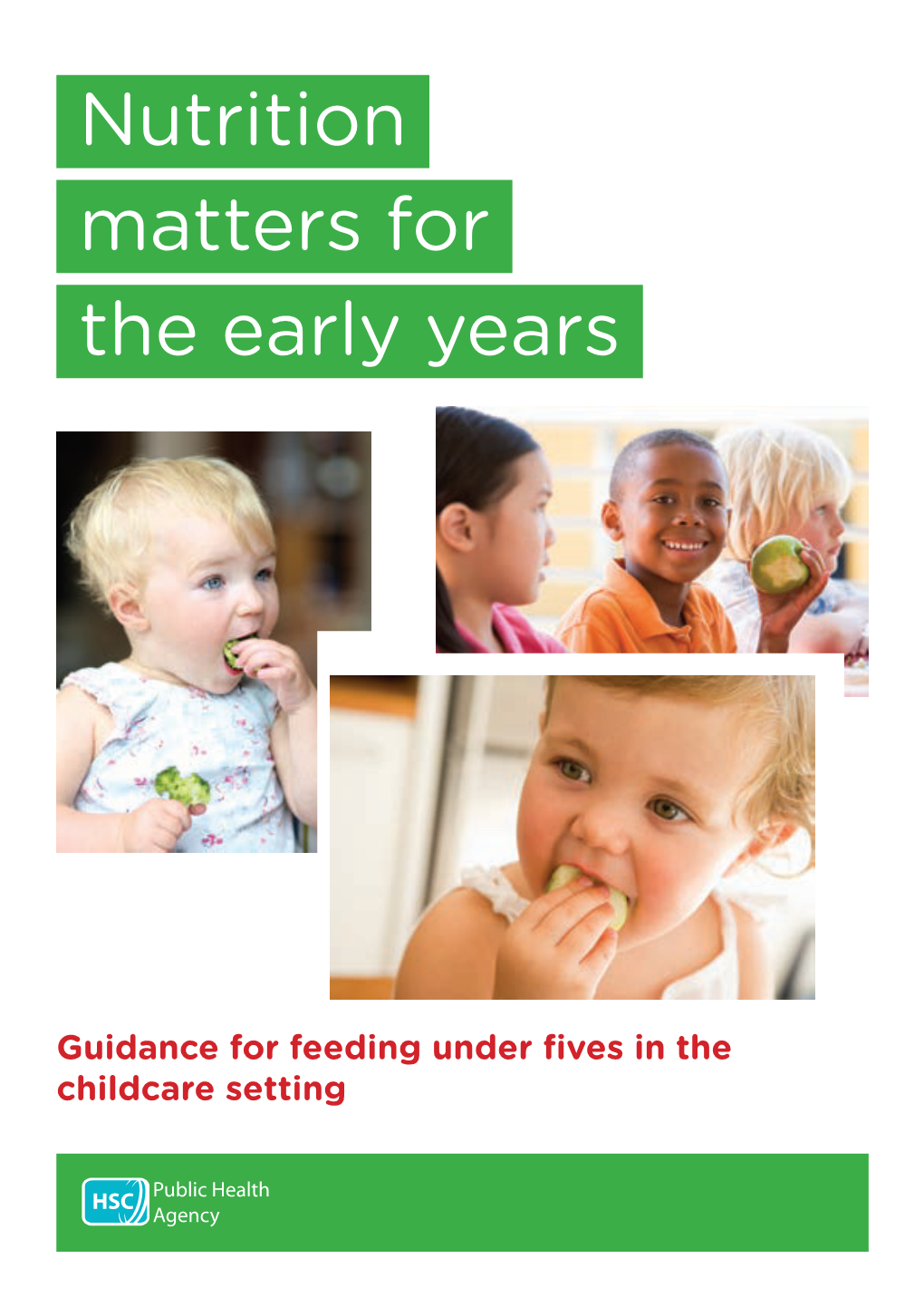 Nutrition Matters for the Early Years