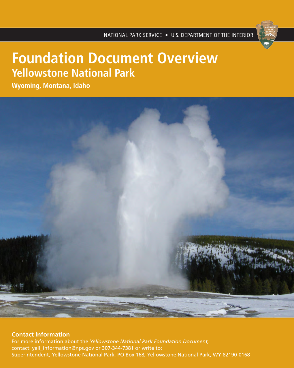 Foundation Document Overview Yellowstone National Park Wyoming, Montana, Idaho