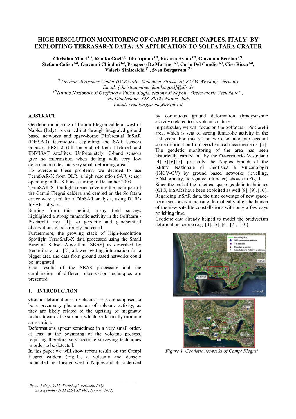 High Resolution Monitoring of Campi Flegrei (Naples, Italy) by Exploiting Terrasar-X Data: an Application to Solfatara Crater