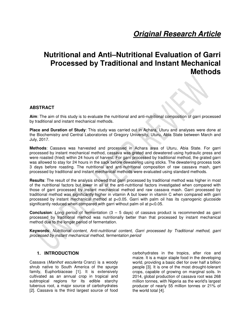 Original Research Article Nutritional and Anti–Nutritional Evaluation of Garri Processed by Traditional and Instant Mechanical