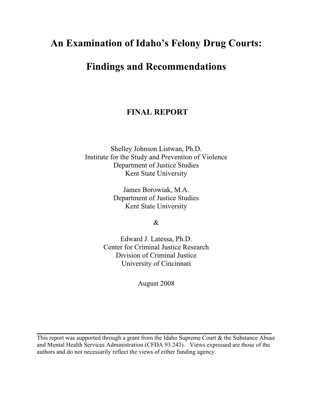 2008 Idaho Felony Drug Court Outcome Evaluation Report