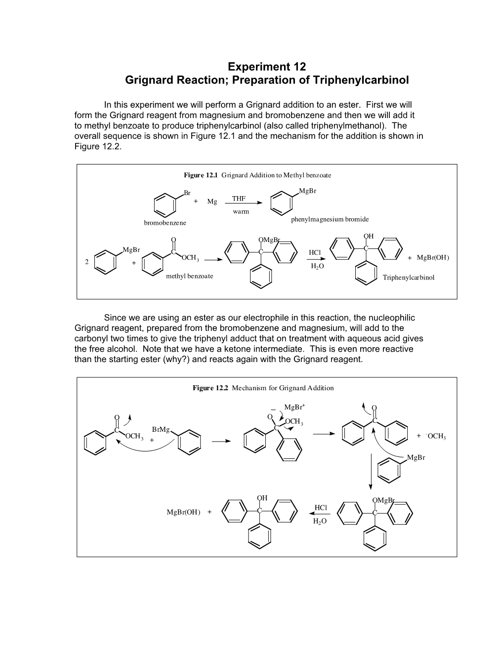 Experiment 12 Grignard Reaction; Preparation of Triphenylcarbinol