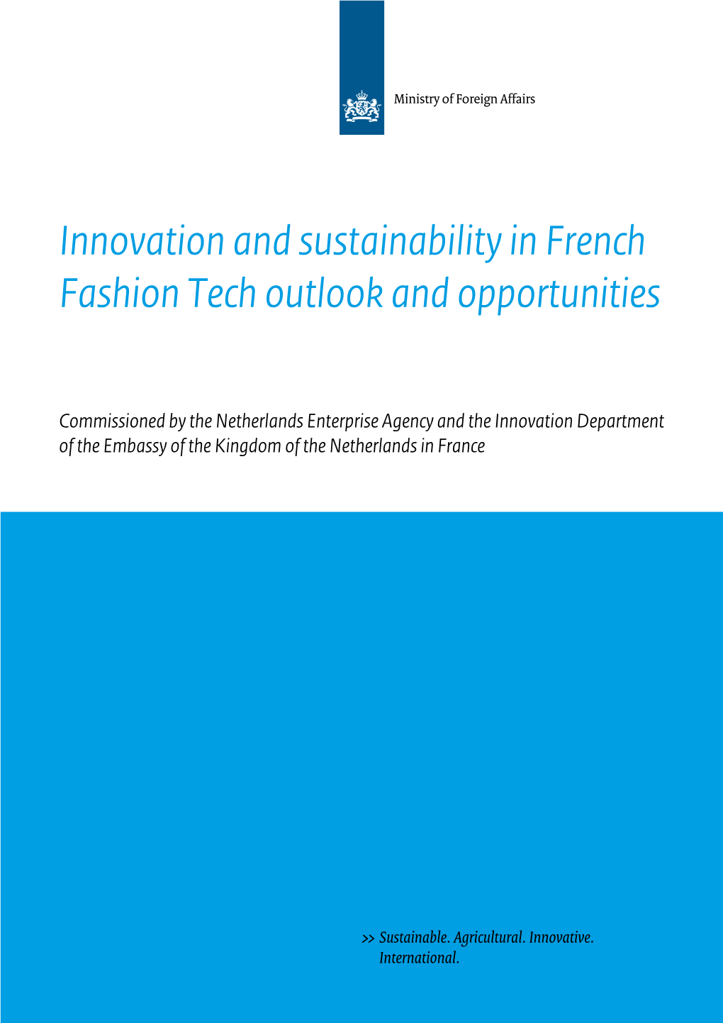 Innovation and Sustainability in French Fashion Tech Outlook and Opportunities. Report By