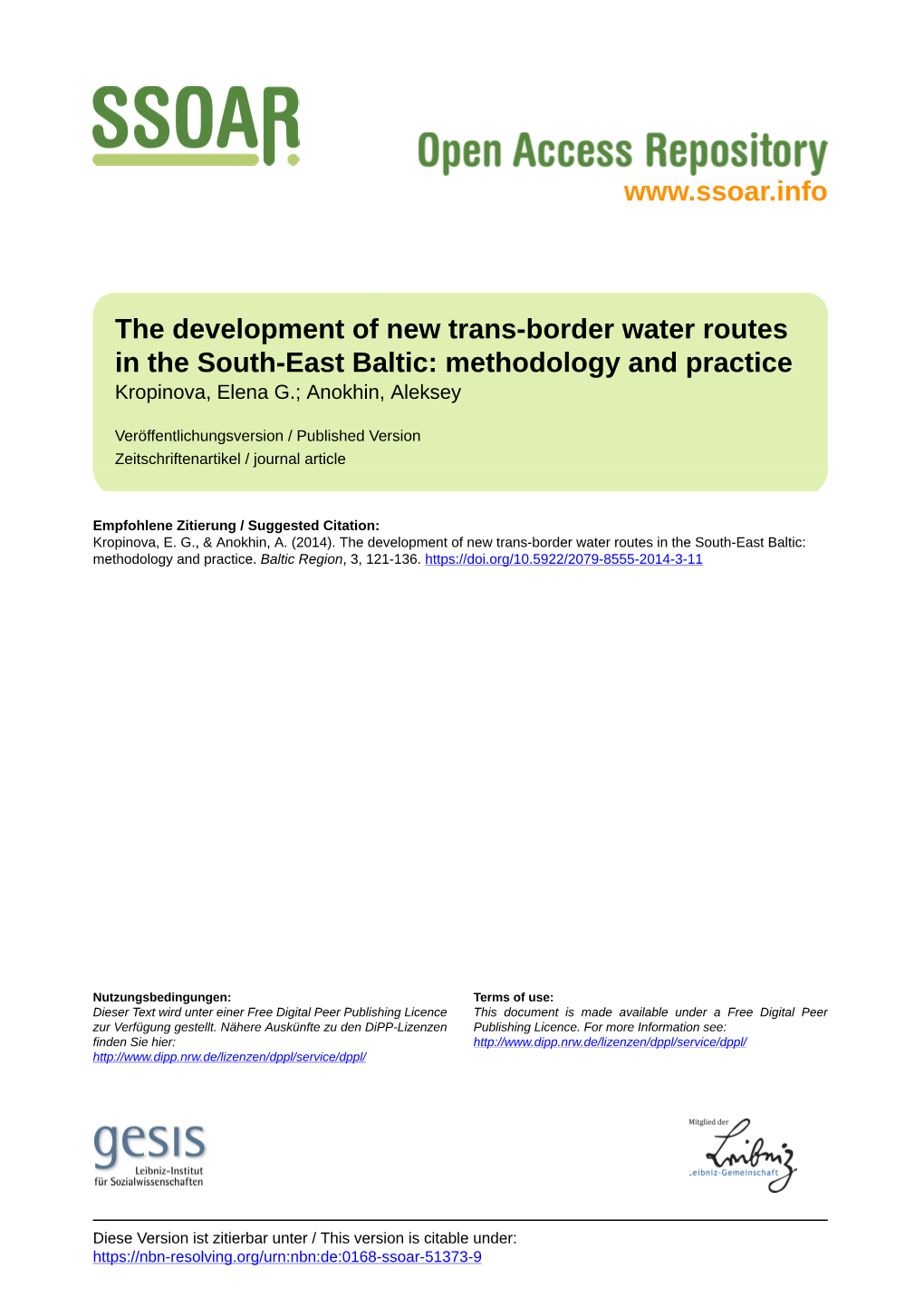 The Development of New Trans-Border Water Routes in the South-East Baltic: Methodology and Practice Kropinova, Elena G.; Anokhin, Aleksey