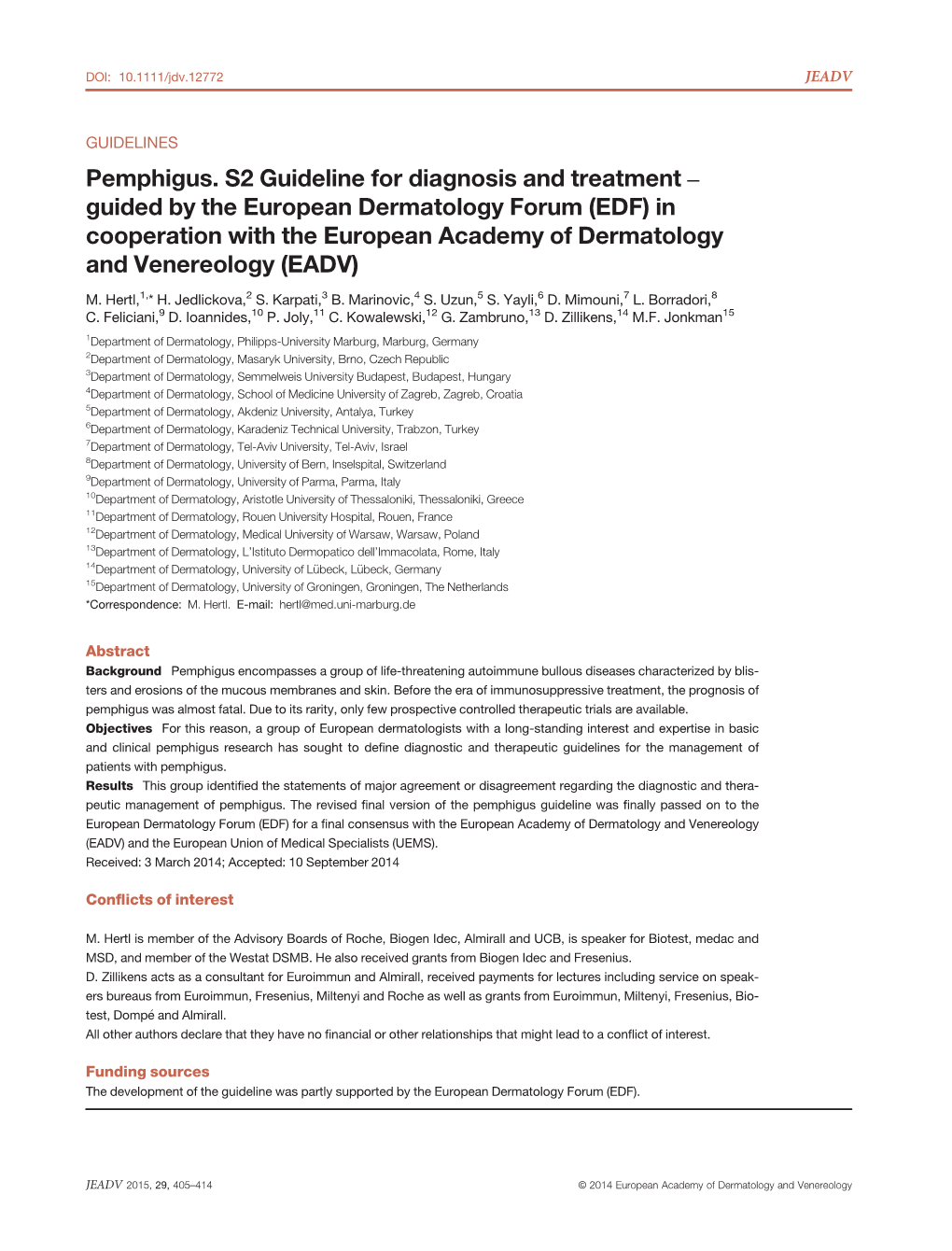 Pemphigus. S2 Guideline for Diagnosis and Treatment