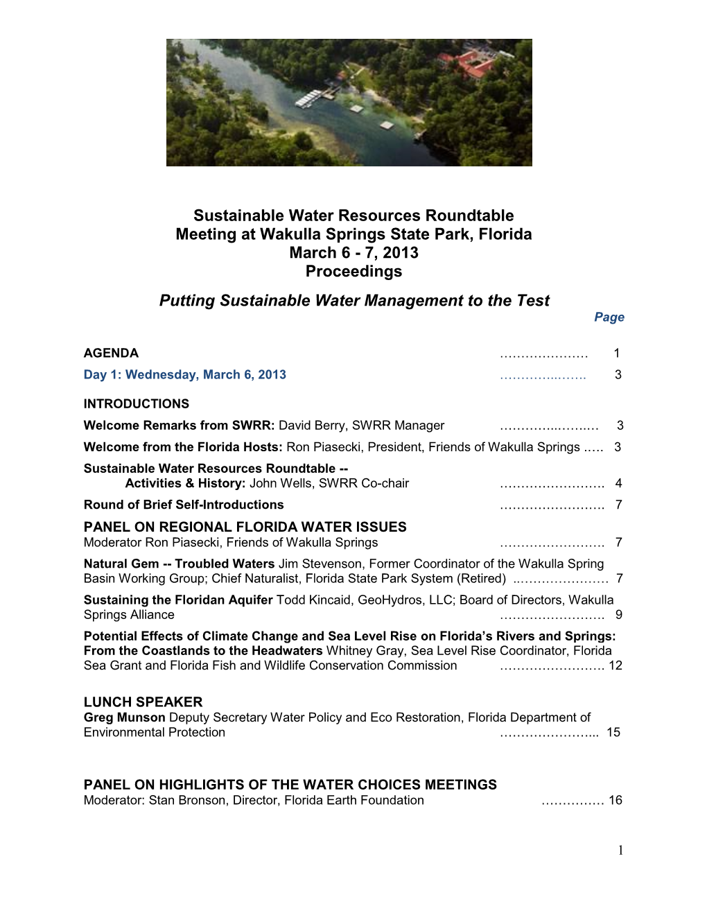 Sustainable Water Resources Roundtable Meeting at Wakulla Springs State Park, Florida March 6 - 7, 2013 Proceedings