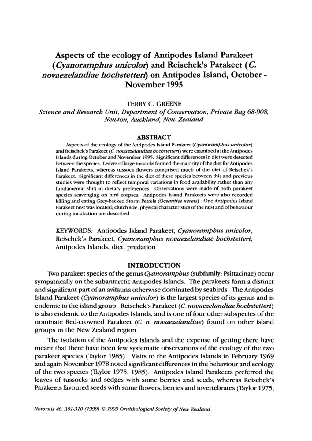 Aspects of the Ecology of Antipodes Island Parakeet ( Cyanoramphus Unicolor) and Reischek's Parakeet ( C