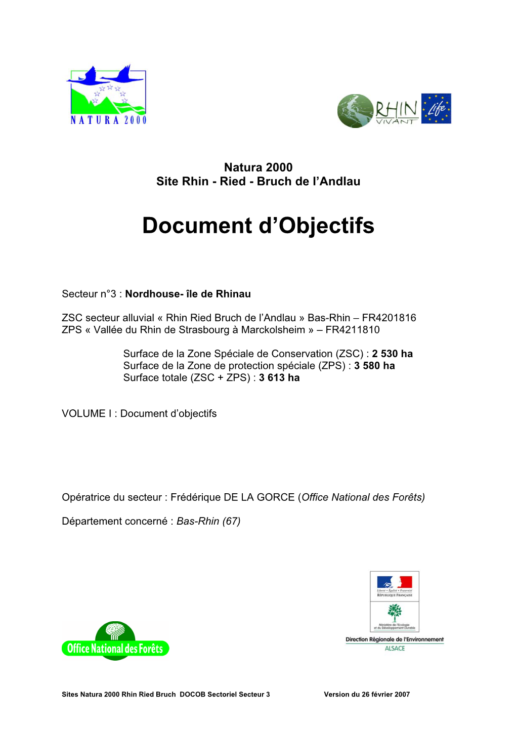 Document D'objectifs Qui Définit Les Orientations De Gestion Et De Conservation, Les Modalités De Leur Mise En Œuvre Et Les Dispositions Financières D'accompagnement