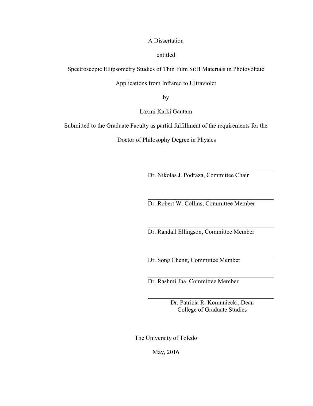 A Dissertation Entitled Spectroscopic Ellipsometry Studies of Thin Film Si