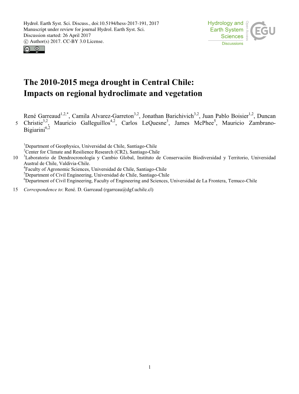 The 2010-2015 Mega Drought in Central Chile: Impacts on Regional Hydroclimate and Vegetation