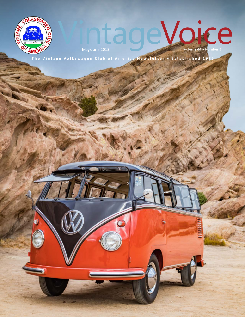 May/June 2019 Voicevolume 44 • Number 3 the Vintage Volkswagen Club of America Newsletter • Established 1976 the President's Corner Michael Epstein