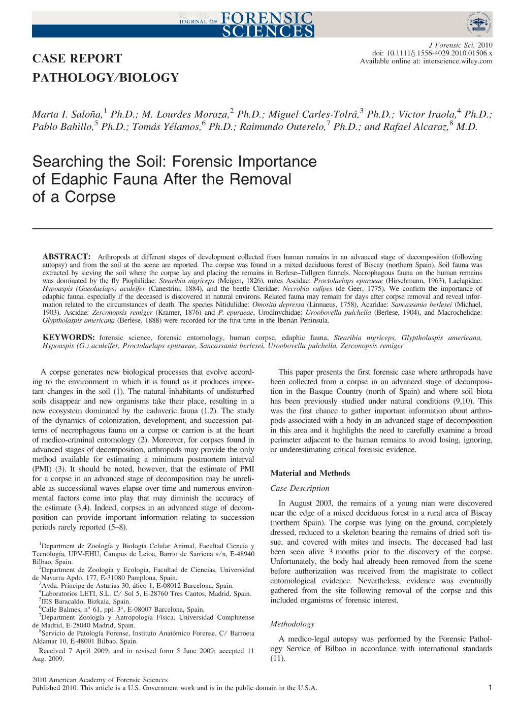 Forensic Importance of Edaphic Fauna After the Removal of a Corpse